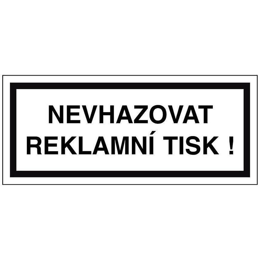 Nevhazovat reklamní tisk 70x30 mm samolepka